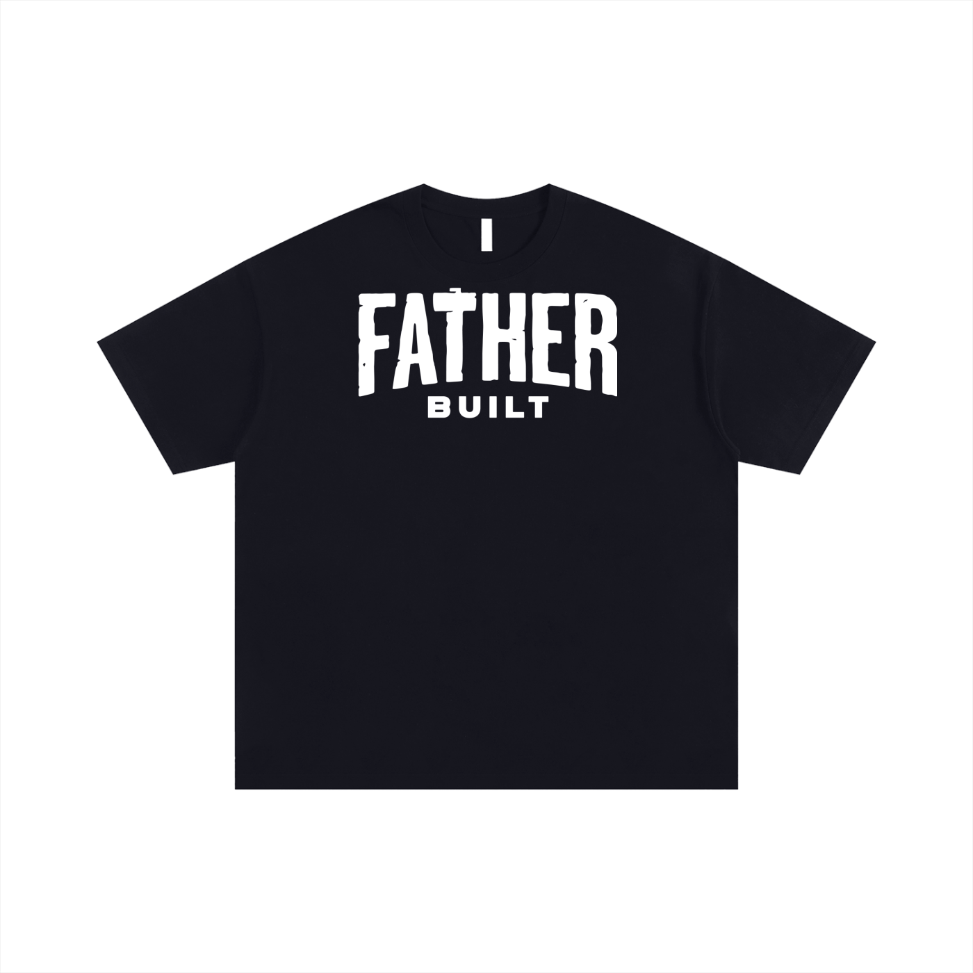 Father Built T Shirt (Foundation Series)